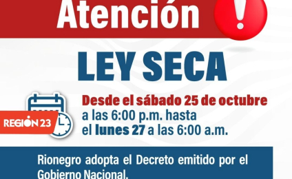 La Alcaldía de Rionegro decretó Ley Seca para este fin de semana